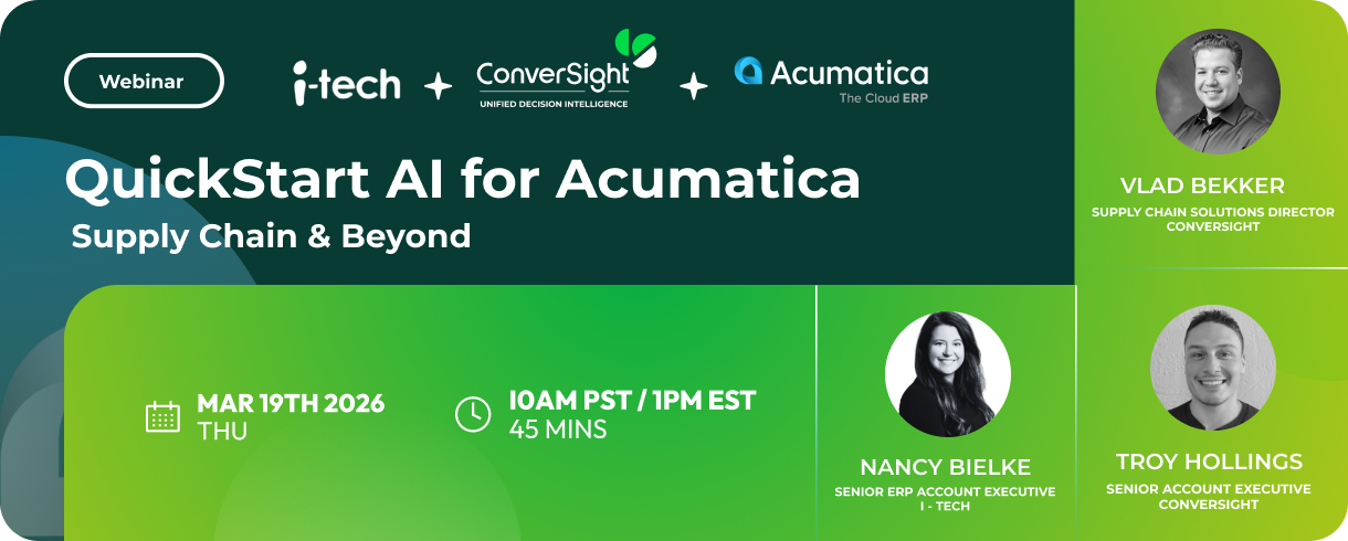 1220x490_Webinar-Banner-Updated -Promo_ConverSight-i-Tech_QuickStart-AI-for-Acumatica_March-19-2026